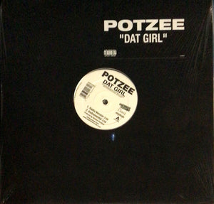 POTZEE - "DAT GIRL" (12" Vinyl)